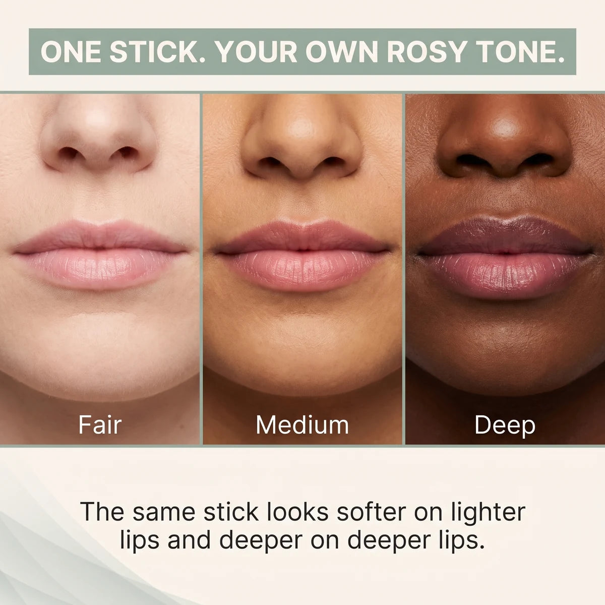 The same stick on fair, medium and deep lips: softer on lighter lips, deeper on deeper lips